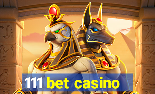 111 bet casino